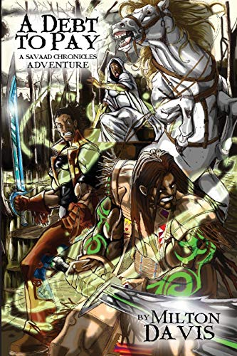 9781734627930: A Debt To Pay: A Savaad Chronicles Adventure