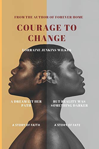 Stock image for Courage to Change for sale by GF Books, Inc.