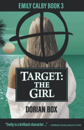 Stock image for Target: The Girl (The Emily Calby Series) for sale by HPB-Diamond