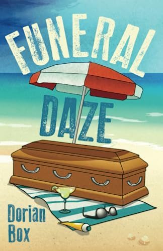 Stock image for Funeral Daze (The Danny Teakwell Series) for sale by GF Books, Inc.