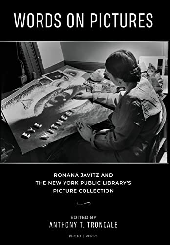 Stock image for Words on Pictures: Romana Javitz and the New York Public Library's Picture Collection for sale by GoldenWavesOfBooks