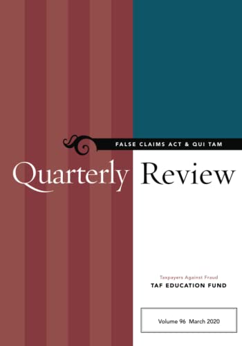 9781734645545: False Claims Act & Qui Tam Quarterly Review