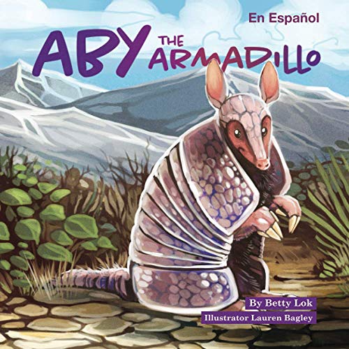 Beispielbild fr Aby the Armadillo: En Espaol (Spanish Edition) zum Verkauf von Big River Books