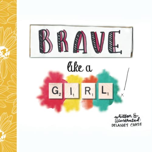 Stock image for Brave Like a Girl! for sale by Better World Books: West