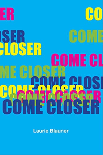9781734653564: Come Closer (Bitter Oleander Press Library of Poetry)