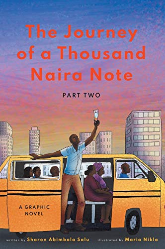 Beispielbild fr The Journey of a Thousand Naira Note: Part 2: A Graphic Novel zum Verkauf von Lucky's Textbooks