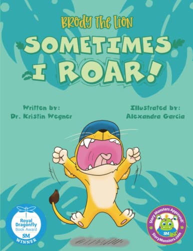 Stock image for Brody the Lion: Sometimes I ROAR! for sale by SecondSale