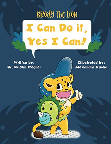 Stock image for Brody the Lion: I Can Do It, Yes I Can! for sale by SecondSale
