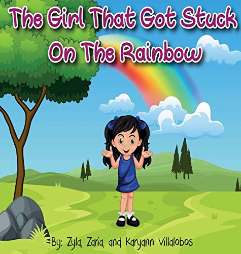 Beispielbild fr The Girl That Got Stuck On The Rainbow zum Verkauf von Lucky's Textbooks
