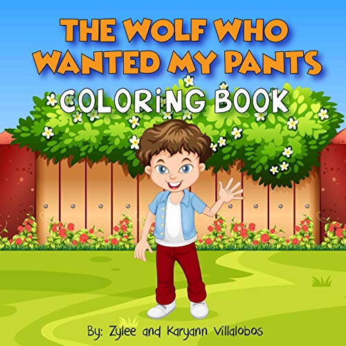 Beispielbild fr The Wolf Who Wanted My Pants Coloring Book zum Verkauf von Books From California