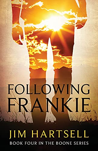 Stock image for Following Frankie: Book Four in the Boone Series for sale by Red's Corner LLC