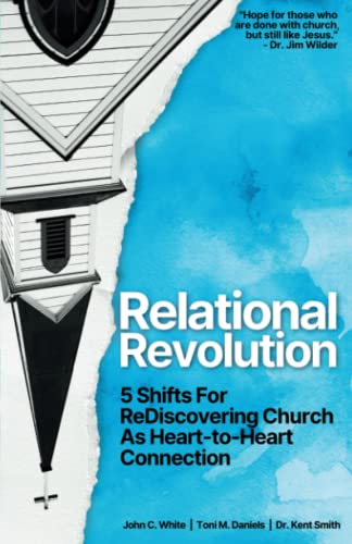 Beispielbild fr Relational Revolution: 5 Shifts for Rediscovering Church as Heart-to-Heart Connection zum Verkauf von BooksRun