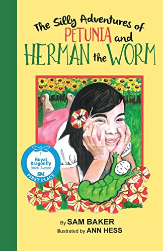 Stock image for The Silly Adventures of Petunia and Herman the Worm for sale by GreatBookPrices
