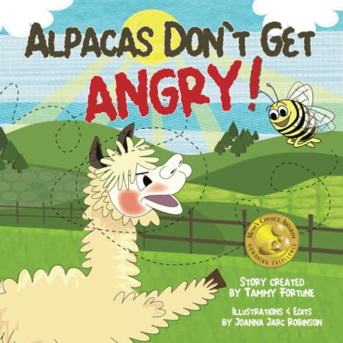 Stock image for Alpacas Don't Get Angry! for sale by Better World Books