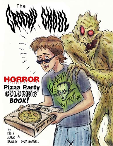 Stock image for The Groovy Ghoul Horror Pizza Party Coloring Book! (Groovy Ghoul Coloring Books) for sale by GF Books, Inc.