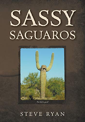 Beispielbild fr Sassy Saguaros zum Verkauf von Books From California