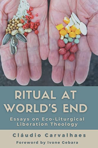 Imagen de archivo de Ritual at World's End: Essays on Eco-Liturgical Liberation Theology a la venta por Lucky's Textbooks