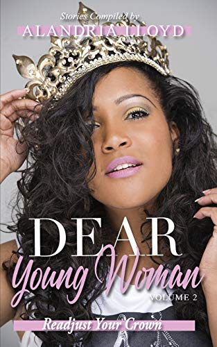 Imagen de archivo de Dear Young Woman: Readjust Your Crown a la venta por ThriftBooks-Atlanta