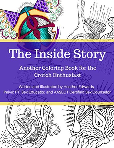 

The Inside Story: Another Coloring Book for the Crotch Enthusiast
