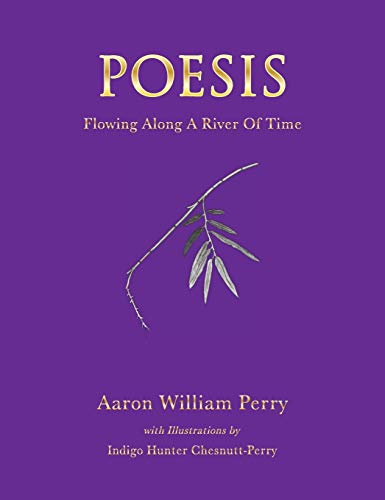 Beispielbild fr Poesis: Flowing Along a River of Time zum Verkauf von Lucky's Textbooks