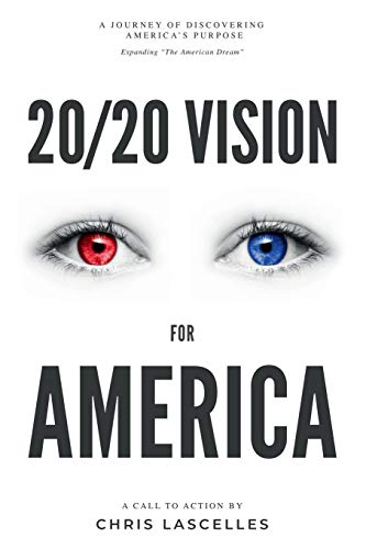 Stock image for 20/20 Vision for America: Discovering America's Purpose for sale by Decluttr