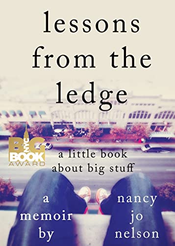 Beispielbild fr Lessons from the Ledge: A Little Book About Big Stuff zum Verkauf von Books From California