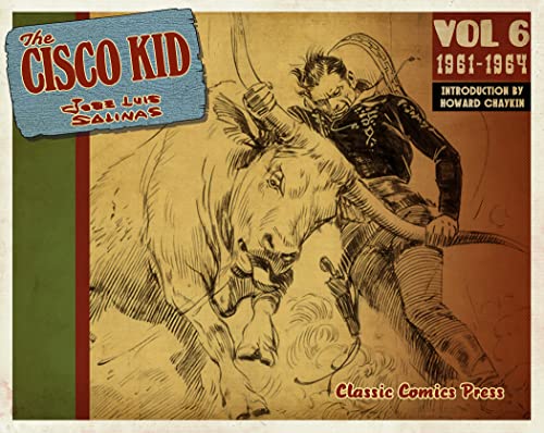 Beispielbild fr The Cisco Kid Volume 6 zum Verkauf von GF Books, Inc.