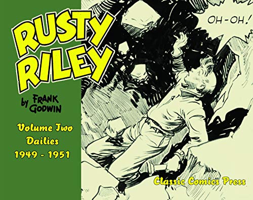 Beispielbild fr Rusty Riley Volume 2 - Dailies 1949-1951 zum Verkauf von GF Books, Inc.