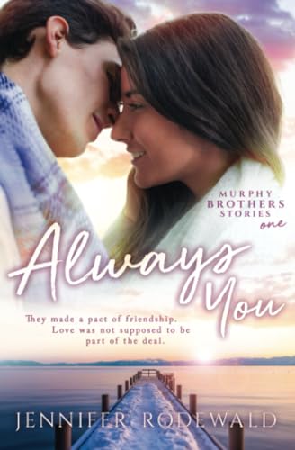 Stock image for Always You: A Murphy Brothers Story (Murphy Brothers Stories) for sale by SecondSale