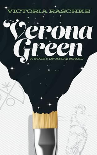 Stock image for Verona Green (A story of Art & Magic) for sale by Ria Christie Collections