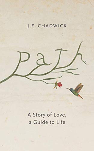 Beispielbild fr Path: A Story of Love, A Guide to Life zum Verkauf von Better World Books