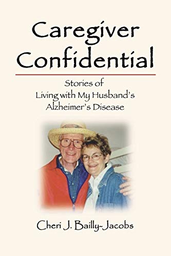 9781734747317: Caregiver Confidential: Stories of Living with My Husband's Alzheimer's Disease