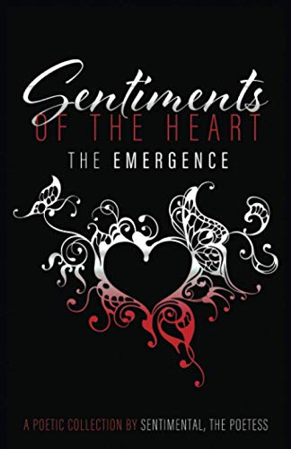 Stock image for Sentiments of the Heart: The Emergence for sale by ZBK Books