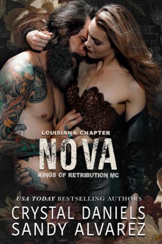 

Nova: Kings of Retribution MC, Louisiana (Kings of Retribution Louisiana)