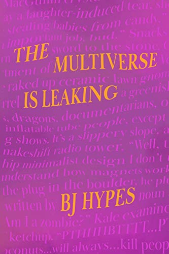 Stock image for The Multiverse Is Leaking for sale by ThriftBooks-Atlanta