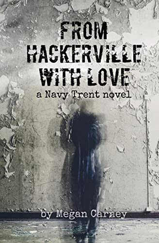 9781734759006: From Hackerville with Love (Navy Trent)