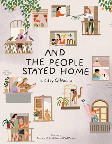 Beispielbild fr And the People Stayed Home (Nature Picture Books, Home Kids Book) zum Verkauf von Your Online Bookstore