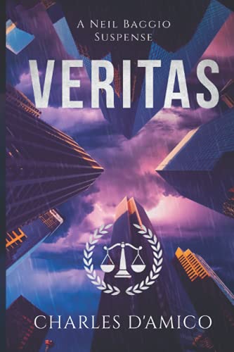 Stock image for Veritas: A Neil Baggio Suspense for sale by SecondSale