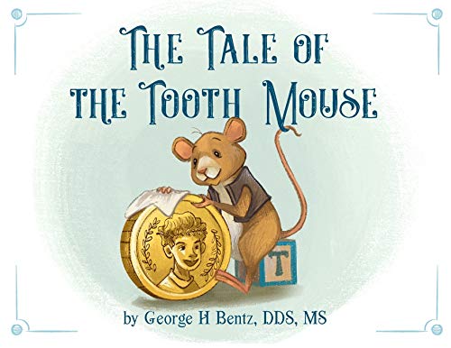 Stock image for The Tale of the Tooth Mouse for sale by SecondSale