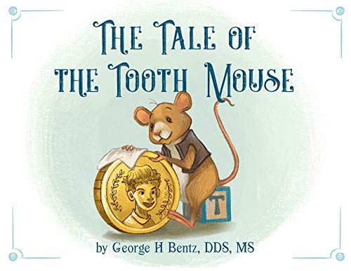 9781734776911: The Tale of the Tooth Mouse