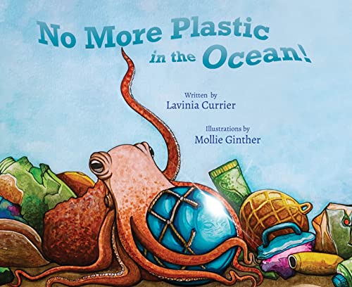 Stock image for No More Plastic in the Ocean! for sale by Goodwill Southern California