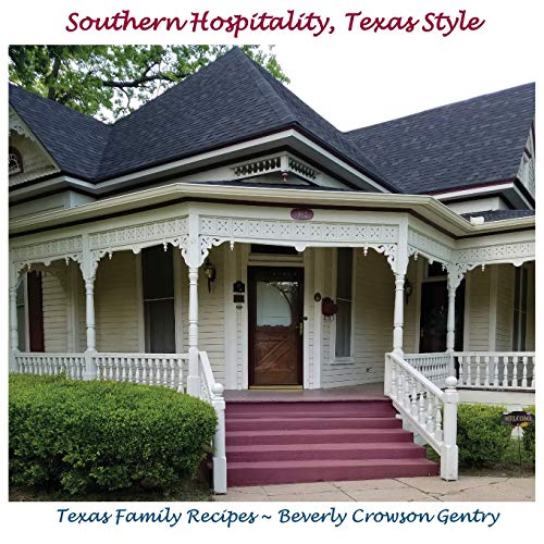 Stock image for Southern Hospitality, Texas Style: Texas Family Recipes for sale by GF Books, Inc.