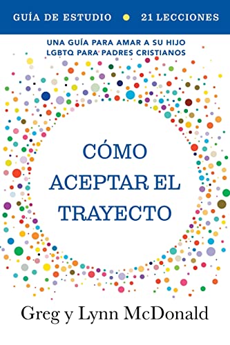 Stock image for Gua de estudio Cmo aceptar el trayecto (Spanish Edition) for sale by Big River Books