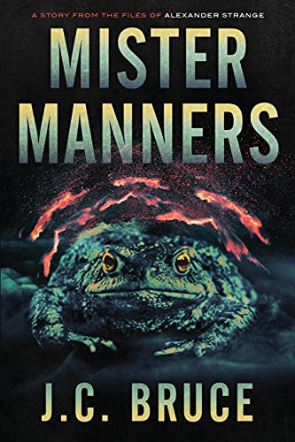 Beispielbild fr Mister Manners: A Story From the Files of Alexander Strange zum Verkauf von WorldofBooks