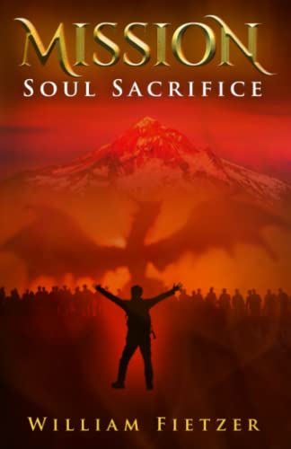 Stock image for Mission: Soul Sacrifice (Escape the New Immortals) for sale by Inquiring Minds