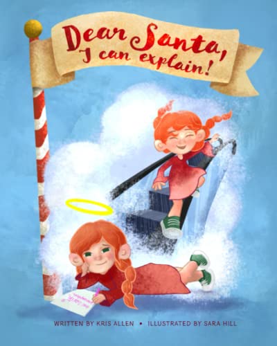 Stock image for Dear Santa, I Can Explain! for sale by GF Books, Inc.