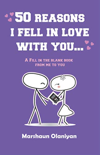 Imagen de archivo de 50 Reasons I Fell In Love With You: A Fill In The Blank Book From Me to You a la venta por HPB-Ruby