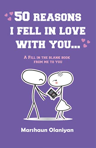 Stock image for 50 Reasons I Fell In Love With You: A Fill In The Blank Book From Me to You for sale by HPB-Ruby