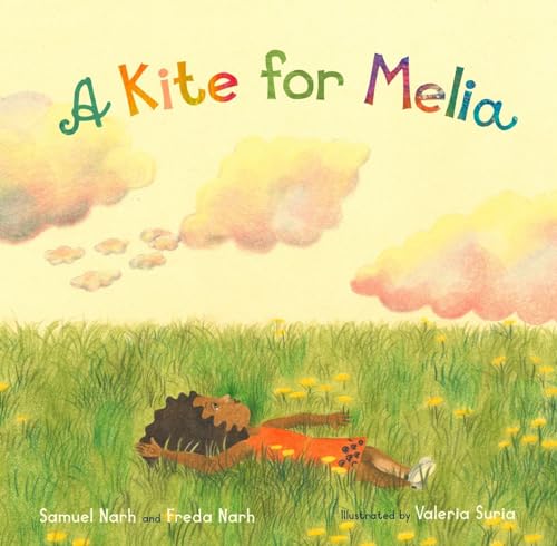 Stock image for A Kite for Melia for sale by SecondSale