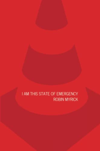 Imagen de archivo de I Am This State Of Emergency a la venta por Housing Works Online Bookstore